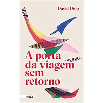 A porta da viagem sem retorno David Diop